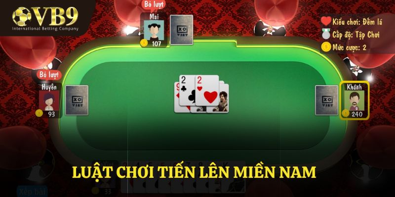 Luật chơi Tiến lên miền Nam