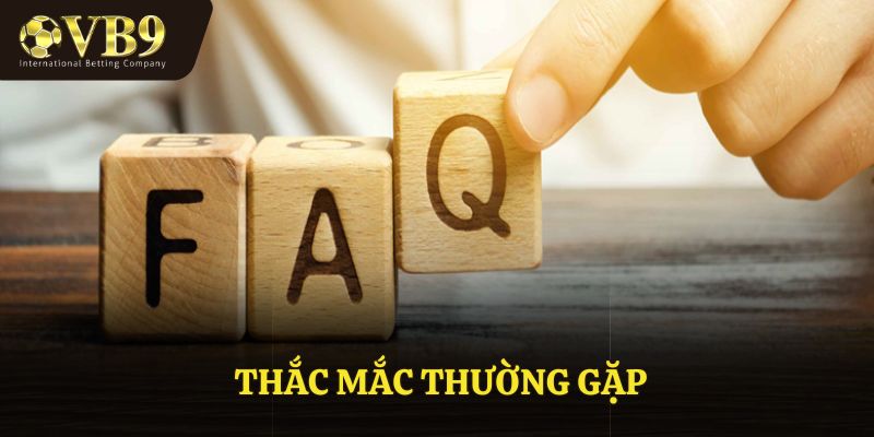 Thắc mắc thường gặp