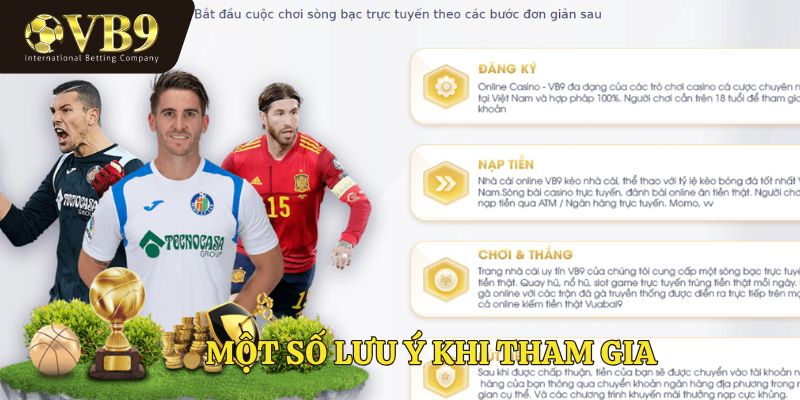 Một số lưu ý khi tham gia