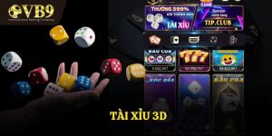 Tài xỉu 3D - Sân chơi hấp dẫn cá cược an toàn